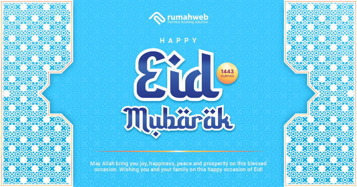 Selamat Hari Raya Idul Fitri 1443 Hijriyah