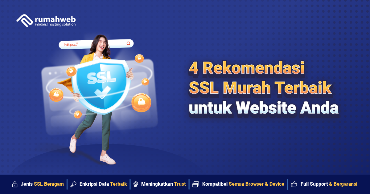 Empat rekomendasi SSL murah terbaik untuk website Anda Empat rekomendasi SSL murah terbaik untuk website Anda