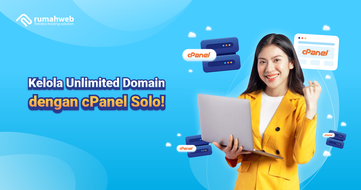 Kelola Unlimited Domain dengan cPanel Solo!